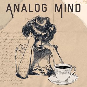 Analog Mind (Glitching Through the Silence)