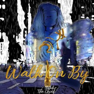 Walk On By