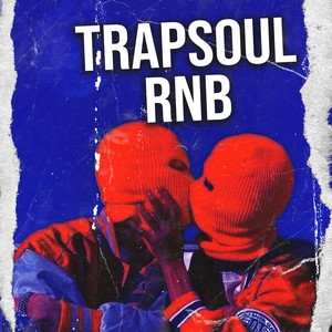 TrapSoul RnB