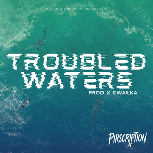 Troubled Waters (Explicit)