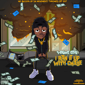 I RAN IT UP WITH CHASE (Explicit)