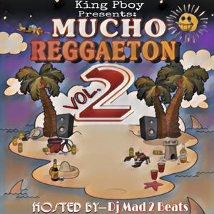 Mucho Reggaeton (Vol. 2) [Explicit]