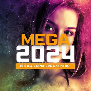 Mega Bota as Minas pra Sentar (feat. Mc Kalzin) [2024]