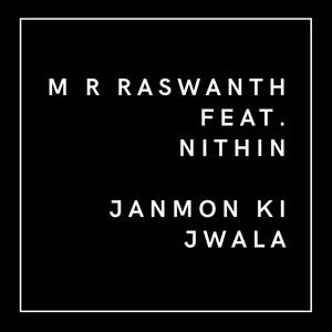 Janmon Ki Jwala (feat. Nithin Abhishek)