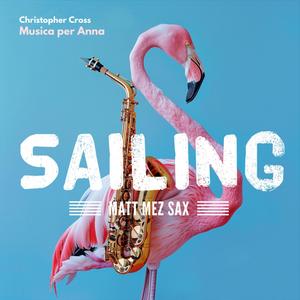 Sailing (Sax Edit)