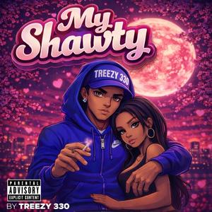 My Shawty (Explicit)