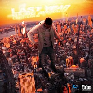 Last Year Being Average (Deluxe) [Explicit]