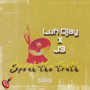 Speak the Truth (feat. J3)