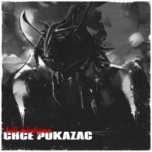 CHCĘ POKAZAĆ (feat. młodyma & LEENY) [Explicit]