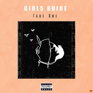 Girls Guide: Take One