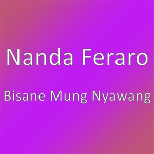 Bisane Mung Nyawang