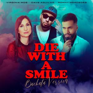 Die With A Smile (Bachata Version)