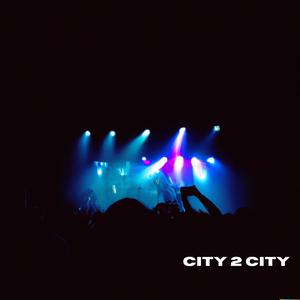 CITY 2 CITY (Explicit)