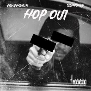 Hop Out (Explicit)