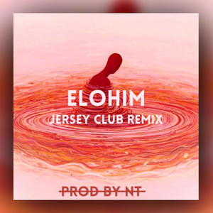 Elohim (feat. Sondae) [Jersey Club]