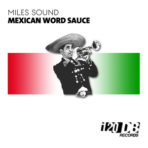 Mexican Word Sauce (Cassette & Joe Chan Remix)
