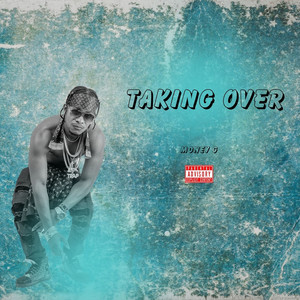 Taking Over (Explicit)