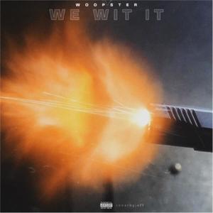 We Wit It (feat. Beat By Jeff) (Explicit)