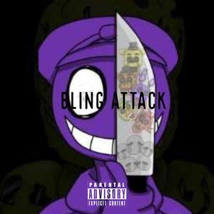 Bling Attack (Explicit)