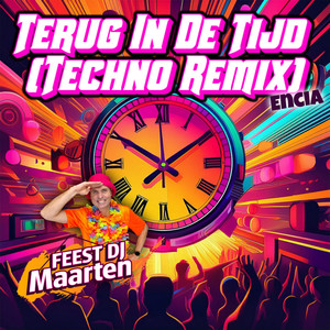 Terug In De Tijd (Techno Remix)