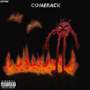 COMEBACK (Explicit)