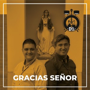 Gracias Señor