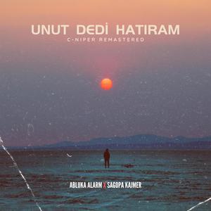 Unut Dedi Hatıram (Remastered)