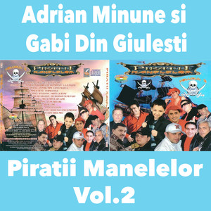 Piratii Manelelor - Vol.2