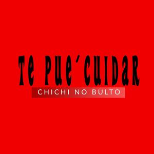 te pue´ cuidar