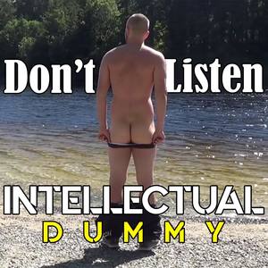 Don't Listen (Explicit)