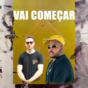 Vai Começar (Explicit)