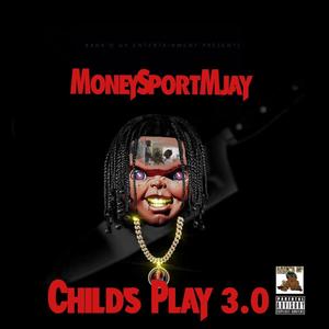 Childs Play 3.0 (Explicit)