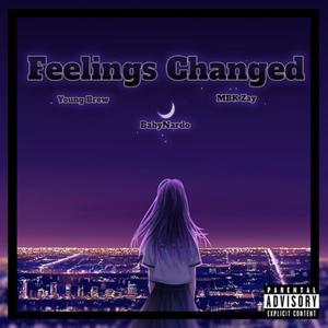 Feelings Changed (feat. Mbk Zay & Yüngbrëw ) [Explicit]