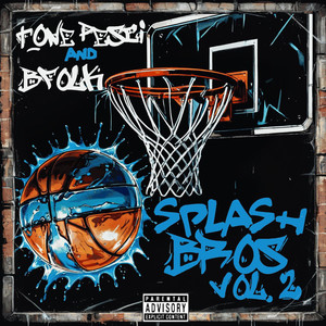 Splash Bros Vol. 2 (Explicit)