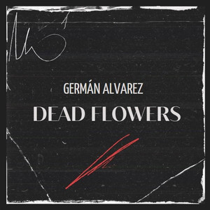 Dead Flowers