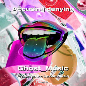 Accusing denying (Explicit)