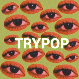 TRYPOP (Explicit)