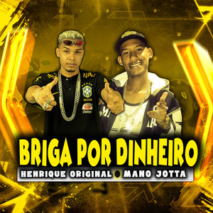 Briga por Dinheiro (Explicit)