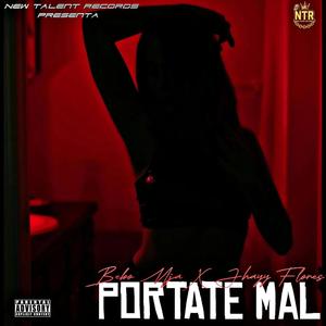 Portate Mal (feat. Jhayy Flores)