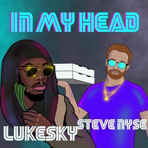 In My Head (Explicit)