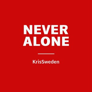 Never Alone