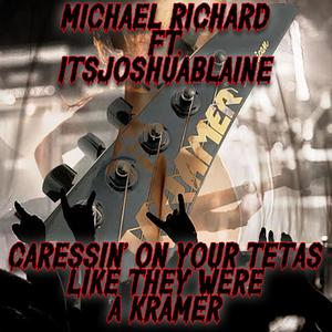 Caressin' On Your Tetas Like They Were a Kramer(feat. Michael Richard) (Demo)