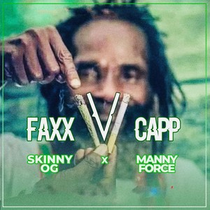 Faxx vs Capp (Explicit)