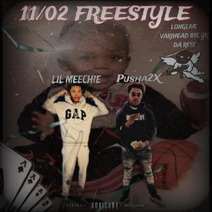 11/02 (FreeStyle) (feat. LiL Meechie) [Explicit]