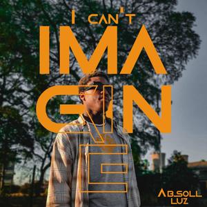 I can't Imagine (TIME FLIES)