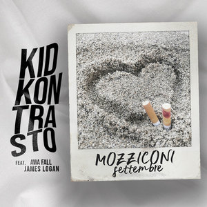 Kid Kontrasto - Mozziconi (Settembre)