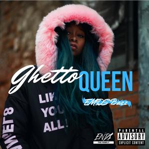 Ghetto Queen (Explicit)