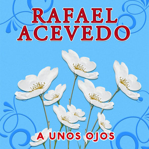 A Unos Ojos