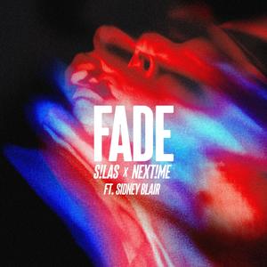 Fade (feat. Sidney Blair)