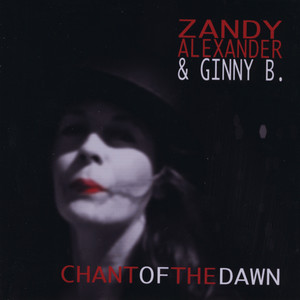 Chant of the dawn (Explicit)